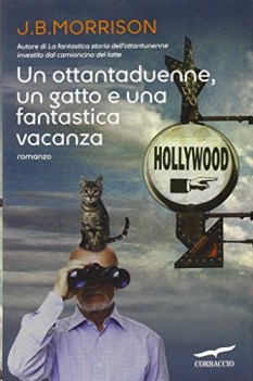 ottantaduenne un gatto e una fantastica vacanza