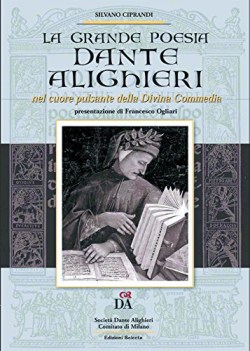 grande poesia dante alighieri nel cuore pulsante della divina commedia