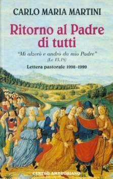 ritorno al padre di tutti. mi alzer e andr da mio padre