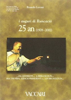 i auguri di runcacio 25 an (1978-2002) da andreoti a berluscoun..