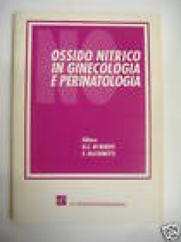 ossido nitrico in ginecologia e perinatologia