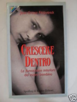 crescere dentro