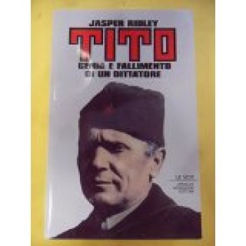 tito genio e fallimento di un dittatore