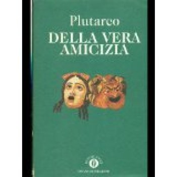 della vera amicizia