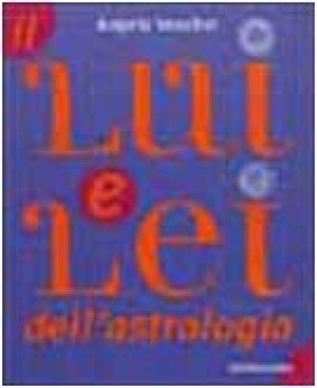 lui e lei dell\'astrologia