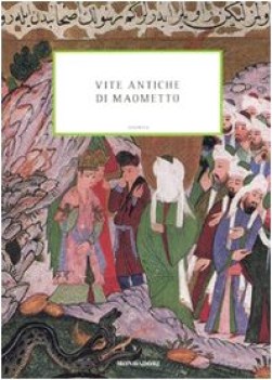 vite antiche di maometto