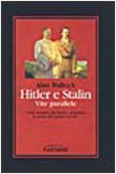 hitler e stalin vite parallele