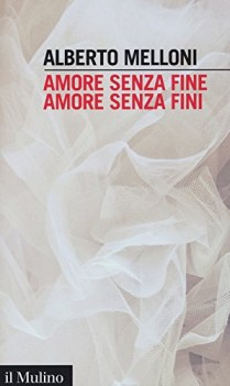 amore senza fine amore senza fini