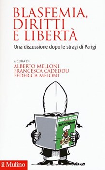 blasfemia diritti e libert una discussione dopo le stragi di parigi