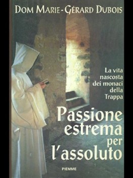 passione estrema per l\'assoluto