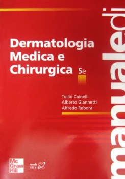 manuale di dermatologia medica e chirurgica 5ED.