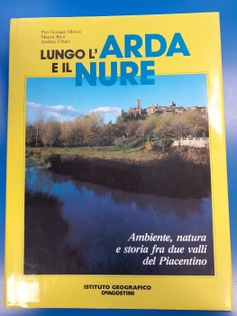 lungo l\'arda e il nure ambiente natura storia fra due valli del piacentino