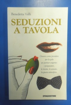 seduzione a tavola