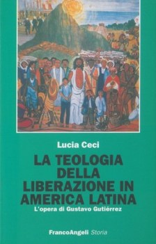 teologia della liberazione in america latina lopera di gustavo gutirrez