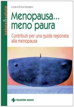 Menopausa... meno paura. Contribuiti per una guida ragionata