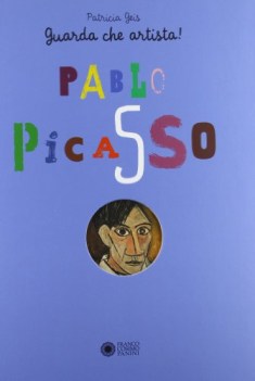 pablo picasso guarda che artista