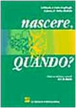 nascere quando?