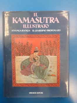 kamasutra illustrato ananga ranga il giardino profumato