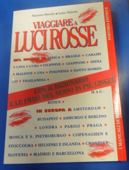 viaggiare a luci rosse in europa e nel mondo con dizionario multilingue