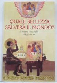 quale bellezza salver il mondo lettera pastorale 1999/2000