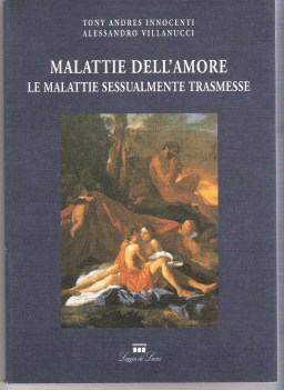 malattie dell\'amore le malattie sessualmente trasmesse