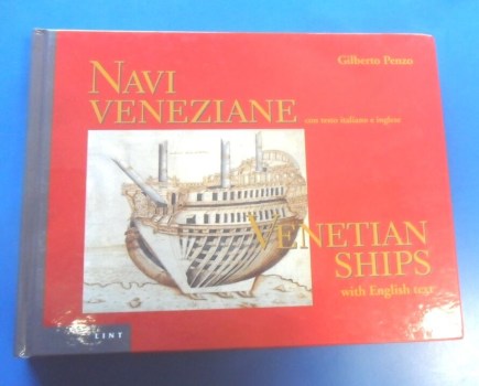 navi veneziane. Venetian ships. Testo italiano e inglese.