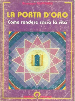 porta d\'oro come rendere sacra la vita