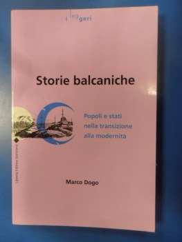 storie balcaniche popoli e stati nella transizione alla modernita