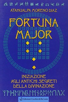 fortuna major segreti divinazione