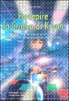 percepire la griglia di kryon