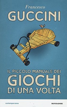 piccolo manuale dei giochi di una volta