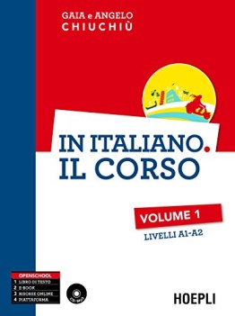 in italiano il corso livelli A1-A2 vol. 1