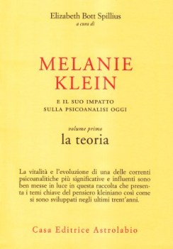 melanie klein e il suo impatto sulla psicoanalisi oggi