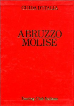 abruzzo molise guide rosse touring (no edicola)