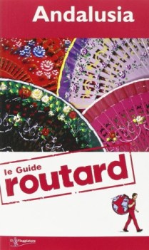 andalusia (le guide Routard)