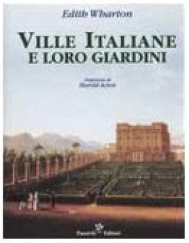 ville italiane e loro giardini. prefazione sir Harold Acton