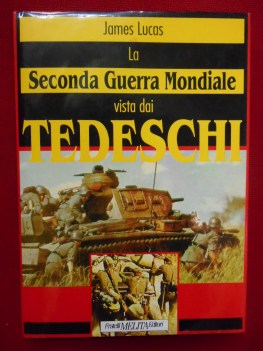 seconda guerra mondiale vista dai tedeschi