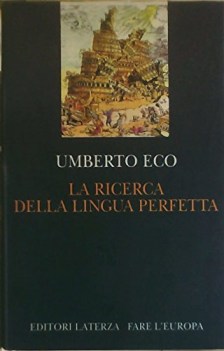 ricerca della lingua perfetta nella cultura europea