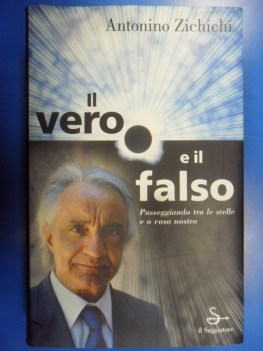 Vero e il falso Passeggiando tra le stelle a casa nostra