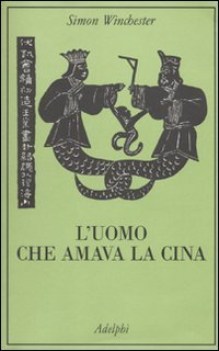 uomo che amava la cina