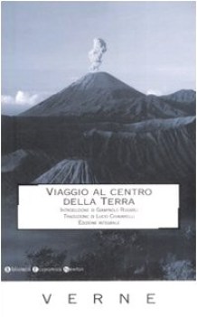 VIAGGIO AL CENTRO DELLA TERRA. EDIZ. INTEGRALE