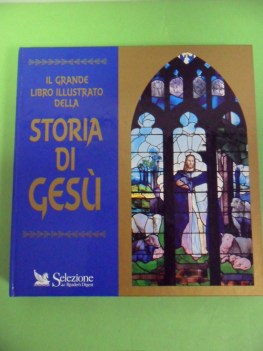 grande libro illustrato della storia di Gesu\'