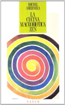 cucina macrobiotica zen