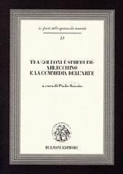 tra goldoni e streheler: arlecchino e la commedia dell arte