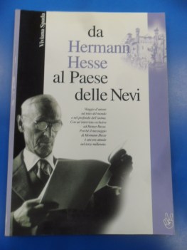 da hermann hesse al paese delle nevi