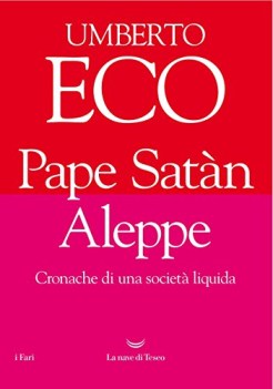 pape satan aleppe cronache di una societa liquida