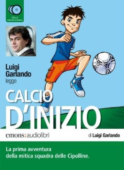 calcio d\'inizio AUDIOLIBRO letto da luigi garlando +2cdaudio