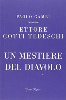 mestiere del diavolo