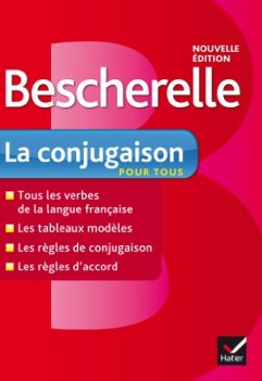 Bescherelle. La conjugaison pour tous