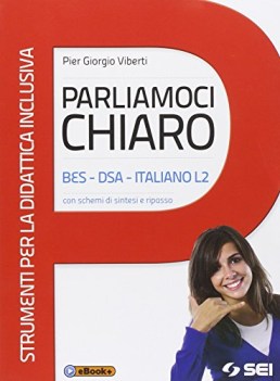 Parliamoci chiaro. BES-DSA-Italiano L2 schemi ripasso +